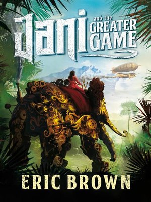 cover image of Jani and the Greater Game